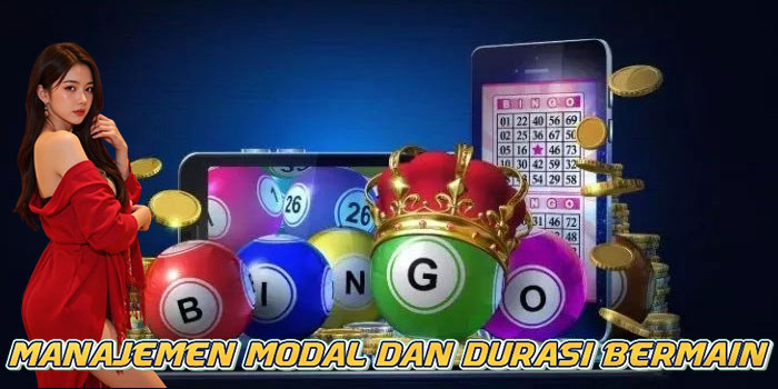 Manajemen Modal dan Durasi Bermain